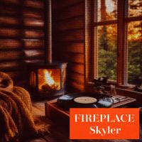 Skyler - Fireplace
