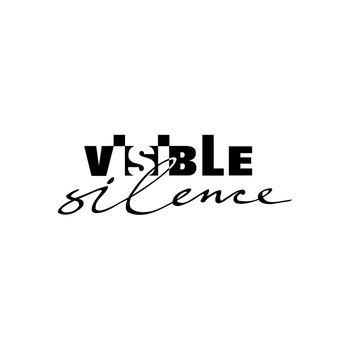 Silence - Visible