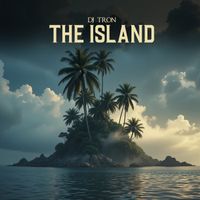 DJ Tron - The Island