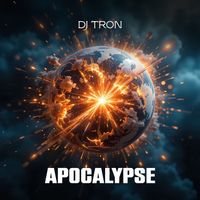 DJ Tron - Apocalypse
