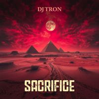 DJ Tron - Sacrifice