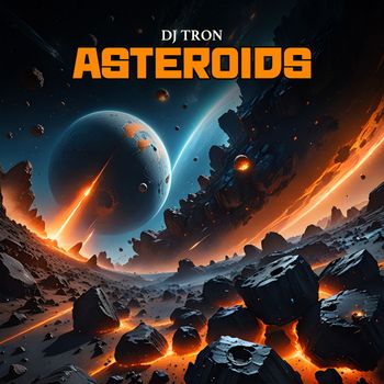 DJ Tron - Asteroids