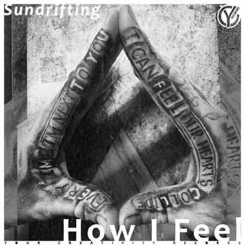 Sundrifting - How I Feel