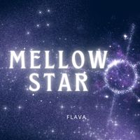 Flava - Mellow Star
