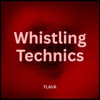 Flava - Whistling Technics