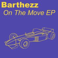 Barthezz - On The Move