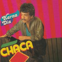 Chaca - Karna Dia