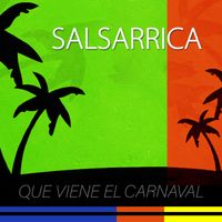 Salsarrica - Que viene el carnaval (Remasterizado 2025)