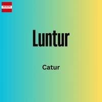 Catur - Luntur