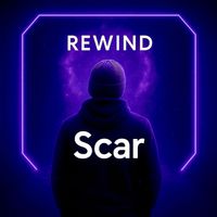 Rewind - Scar