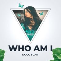 Dogg Scar - Who Am I (MRSLYR302)