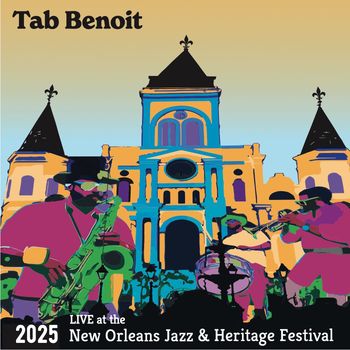 Tab Benoit - Live at the 2025 New Orleans Jazz & Heritage Festival