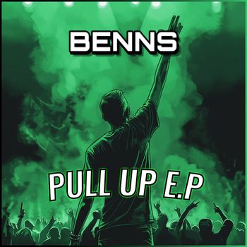 BeNNs - Pull UP E.P