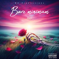 MO - Bare Minimum (Explicit)