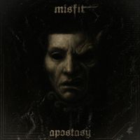 Misfit - Apostasy