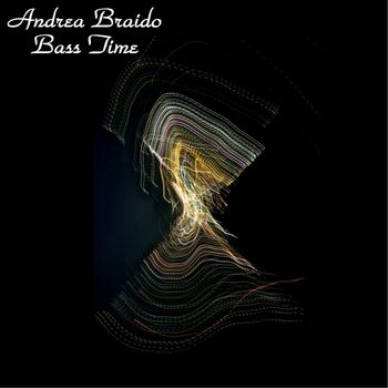 Andrea Braido - Bass Time