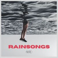 NIRE - RAINSONGS
