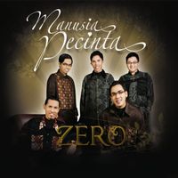 ZERO - Manusia Pecinta