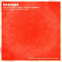 Kreeps - Murder, Mystery, And Suspense EP