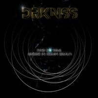 Drknss - Find My Soul (Order in Chaos Remix)