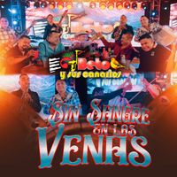 Beto Y Sus Canarios - Sin Sangre En Las Venas