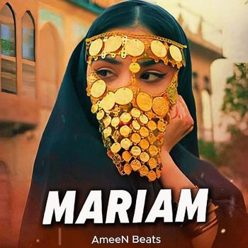 AmeeN Beats - Mariam