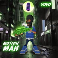 YOYO - Motion Man (Explicit)