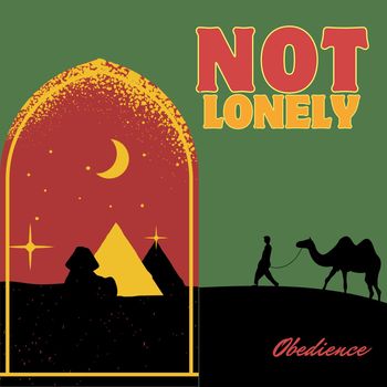 Obedience - NOT LONELY