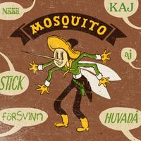 KAJ - Mosquito