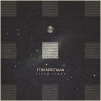 Tom Kristiaan - Sleep Tight