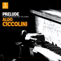 Aldo Ciccolini - "Prelude" - Little Treasures for the Piano