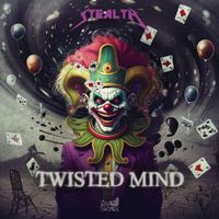 Stealth - Twisted Mind (Extended Mix)