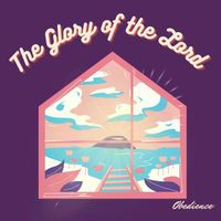 Obedience - The glory of lord