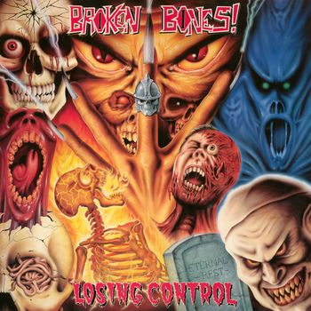 Broken Bones - Losing Control (Explicit)