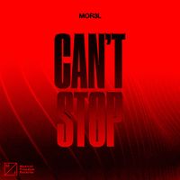 MOR3L - Can't Stop