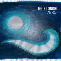 Igor Longhi - The flow