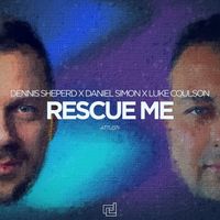 Dennis Sheperd x Daniel Simon x Luke Coulson - Rescue Me