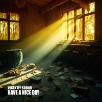Vikentiy Sound - Have a Nice Day