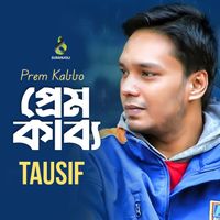 Tausif - Prem Kabbo