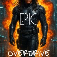 EPIC - OVERDRIVE