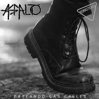 Asfalto - Pateando Las Calles - Remastered