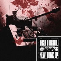 Astral - NEW TANK (Explicit)