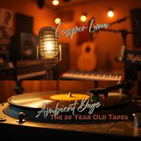 Casper Luna - Ambient Dayz (The 20 Year Old Tapes)