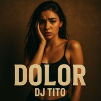 DJ Tito - Dolor