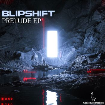Blipshift - Prelude EP