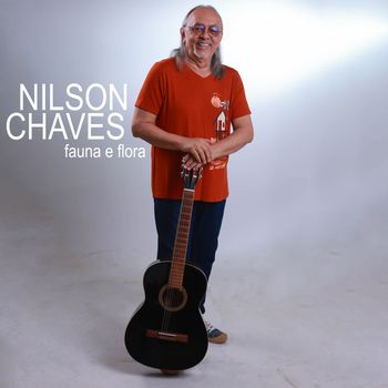 Nilson Chaves - Fauna e Flora