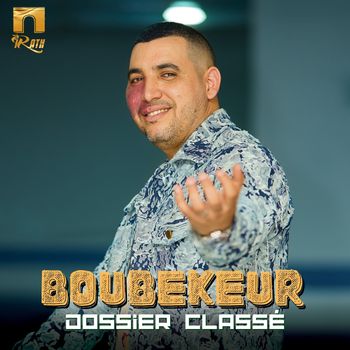 Boubekeur - Dossier classé