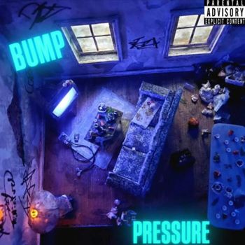 PRESSURE - BUMP (Explicit)