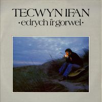 Tecwyn Ifan - Edrych i'r Gorwel