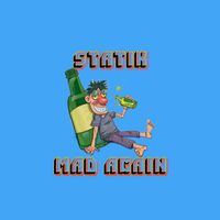 Statik - Mad Again (Explicit)